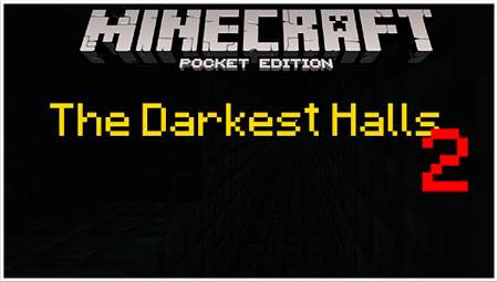 Карта The Darkest Halls 2 для Minecraft PE