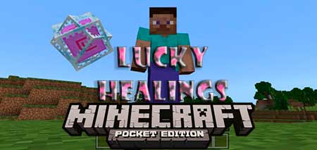 Мод Lucky Healings для Minecraft PE