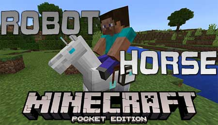 Мод Robot Horse для Minecraft PE