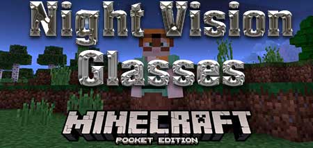 Мод Night Vision Glasses для Minecraft PE