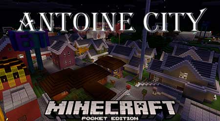Карта Antoine City для Minecraft PE