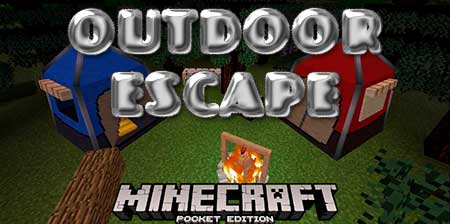 Мод Outdoor Escape для Minecraft PE