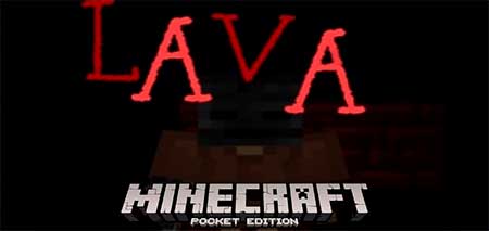 Карта LAVA: Part 1 для Minecraft PE