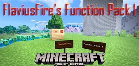 Мод FlaviusFire’s Function Pack 1 для Minecraft PE