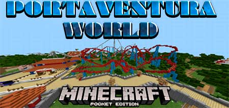 Карта PortAventura World для Minecraft PE