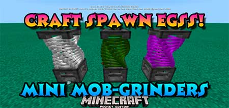 Мод Mini Mob-Grinder для Minecraft PE