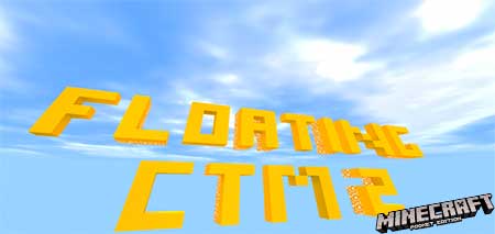 Карта Floating CTM 2 для Minecraft PE