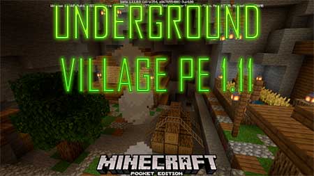 Карта UNDERGROUND VILLAGE PE 1.11 для Minecraft PE