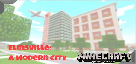 Карта Elmsville: A Modern City для Minecraft PE
