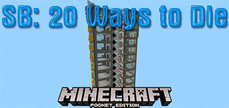 Карта SB: 20 Ways to Die для Minecraft PE