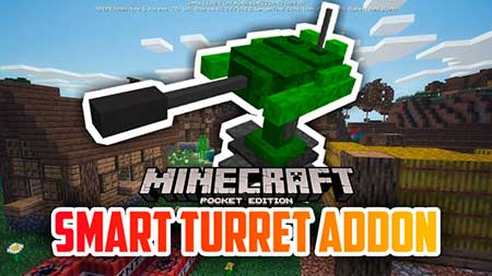 Мод Smart Turret для Minecraft PE