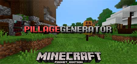 Мод Pillage Generator для Minecraft PE