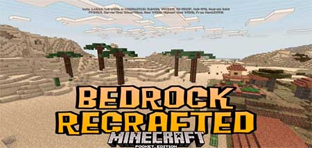 Мод Bedrock Recrafted для Minecraft PE
