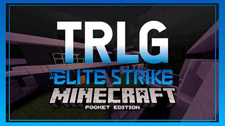 Карта TRLG Elite Strike для Minecraft PE
