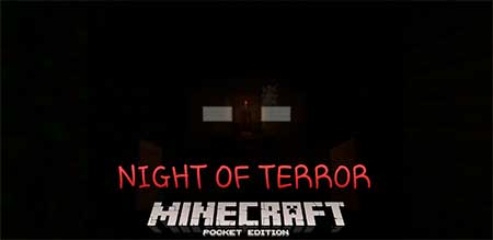 Карта Night Of Terror для Minecraft PE