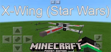 Мод X-Wing (Star Wars) для Minecraft PE