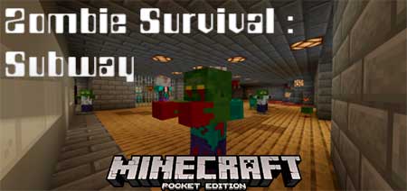 Карта Zombie Survival : Subway для Minecraft PE