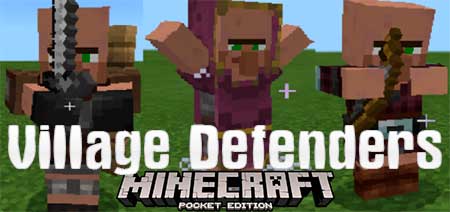 Мод Village Defenders для Minecraft PE