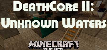 Карта DeathCore II: Unknown Waters для Minecraft PE