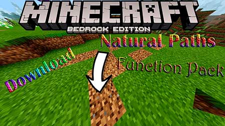 Мод Natural Paths Function Pack для Minecraft PE