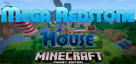 Карта Mega Redstone House для Minecraft PE