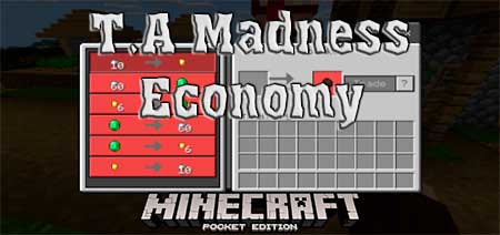 Мод T.A Madness Economy для Minecraft PE