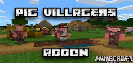 Мод Pig Villagers для Minecraft PE