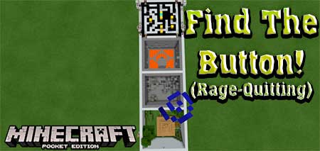 Карта Find The Button! (Rage-Quitting) для Minecraft PE