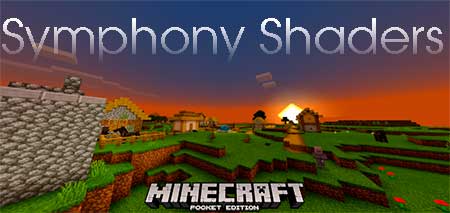 Текстуры Symphony Shaders для Minecraft PE
