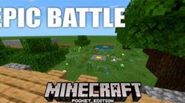 Карта Epic Battle для Minecraft PE
